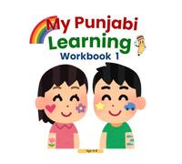 Punjabi Learning Workbook 1: Learn Punjabi Colors, Shapes, Days, Months & Seasons with Fun Tracing, Writing and Coloring Activities for Kids Ages 4-8