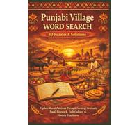 Punjabi Village WORD SEARCH 80 Puzzles & Solutions: Explore Rural Pakistan Through Farming, Festivals, Food, Livestock, Folk Culture & Homely Traditions
