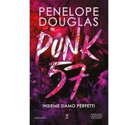Punk 57. Insieme siamo perfetti. Limited edition