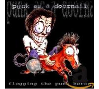 Punk As A Doornail - Flogging The Punk Horse