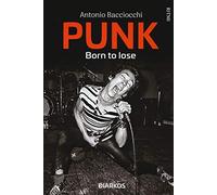 Punk. Born to lose