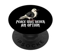 Punk colomba della pace non è mai stata un'opzione piccione divertente PopSockets PopGrip Adesivo