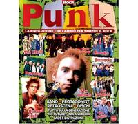 Punk. La rivoluzione che cambiò per sempre il rock