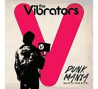 Punk Mania - Back to the Roots by Vibrators (2014-09-16)