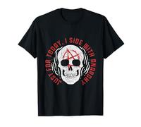Punk per Un Giorno Just for Today I Side with Anarchy Maglietta
