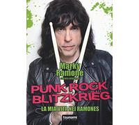 Marky Ramone, Rich Herschlag – Punk Rock Blitzkrieg – La mia vita nei Ramones
