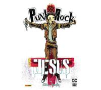 Punk Rock Jesus - DC Deluxe - Panini Comics - ITALIANO NUOVO