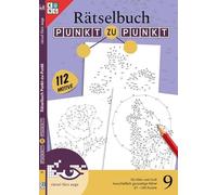 Punkt zu Punkt Rätselbuch Nr. 9: Rätsel fürs Auge