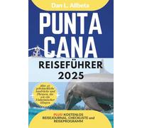 PUNTA CANA Reiseführer 2025