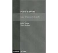 Punti di svolta. Analisi del mutamento biografico