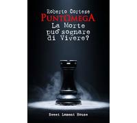 PuntΩmega: La Morte può sognare di vivere?