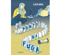 Punto di fuga - Biagi Lucia