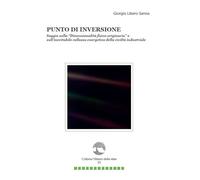 Punto di inversione. Saggio sulla «Dimensionalità fisica originaria» e sull'inev