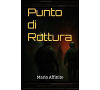 Punto di Rottura: Direttiva Zero
