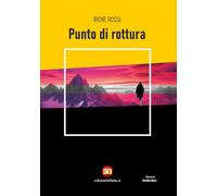 Punto di rottura. Ediz. integrale
