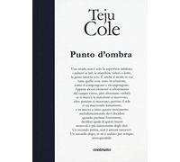Punto d'ombra. Ediz. illustrata
