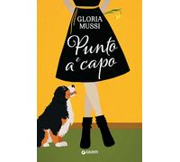 Punto e a capo [Paperback] [May 31, 2023] Mussi, Gloria