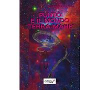 Puntò e il mondo «terra-mare»