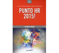 Punto HR 2015 - Carbone S. (cur.) Pasquarella A. (cur.) - 2023 - Guerini Next