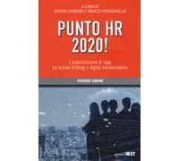 Punto HR 2020! L'organizzazione di oggi tra human strategy e digital transformation