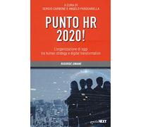 Punto HR 2020! L'organizzazione di oggi tra human strategy e digital transformation