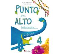 Punto in alto. Italiano. Per la Scuola elementare (Vol. 4)