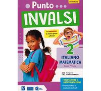 Punto INVALSI. Italiano Matematica. Per la 2ª classe elementare