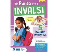 Punto INVALSI. Italiano Matematica. Per la 5ª classe elementare
