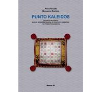 Punto Kaleidos. Di punto in punto nuove interpretazioni e proposte creative su tessuto Bandera