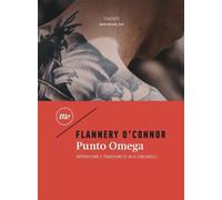 Punto Omega [Paperback] O'Connor, Flannery and Cenciarelli, Gaja