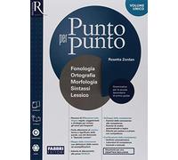 Punto per punto. Comunicazione e scrittura-Morfologia. Con Quaderno operativo, Speciale Lessico, Mappe illustrate, Esame di Stato. Per la Scuola media. Con ebook. Con espansione online