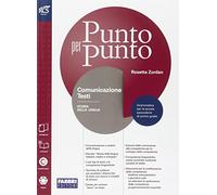 Punto per punto. Comunicazione e testi-Extrakit-Openbook. Per la Scuola media. Con e-book. Con espansione online