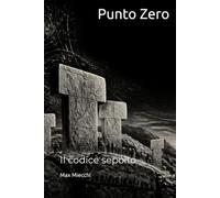 Punto Zero: Il codice sepolto