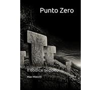 Punto Zero: Il codice sepolto: 51