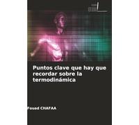 Puntos clave que hay que recordar sobre la termodinámica