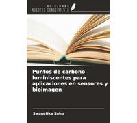 Puntos de carbono luminiscentes para aplicaciones en sensores y bioimagen