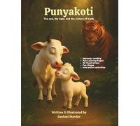 Punyakoti: A Fun Animal Story About Kindness and Truth | Picture Book for Kids Ages 3-11 | Inspiring stories for kids | Cow Story for Children | ... Gift Book | Character-Building Book for Kids