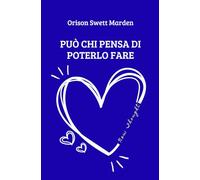 Può chi pensa di poterlo fare