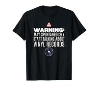 può Iniziare spontaneamente a Parlare di Dischi in Vinile Maglietta