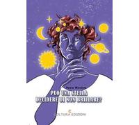 Può una stella decidere di non brillare?