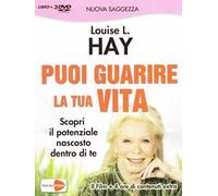 Puoi guarire la tua vita. DVD. Con libro