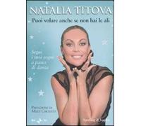 Puoi volare anche se non hai le ali