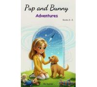 Pup and Bunny Adventures, Books 4-6