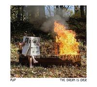 PUP The Dream Is Over (Vinyl LP) 12" Album