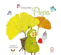 Pupa. Ediz. a colori