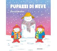 Libri David McKee - Pupazzi Di Neve. Ediz. A Colori