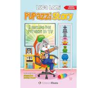 Libri Lomi Luca - Pupazzi Story. Il Mondo Dei Pupazzi In TV