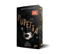 Pupetta: Gute Mädchen gehorchen | Mit wunderschönem Farbschnitt: Gute Mädchen spielen nicht mit dem Feuer