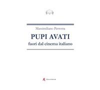 Pupi Avati fuori dal cinema italiano