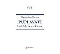 Pupi Avati fuori dal cinema italiano